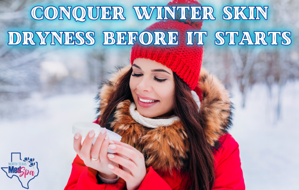 Conquer Winter Skin Dryness Before It Starts (header)