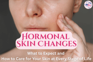 Hormonal Skin Changes (header)
